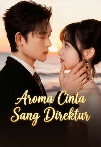 Aroma Cinta Sang Direktur