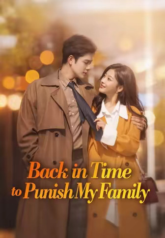 Back in Time to Punish My Family