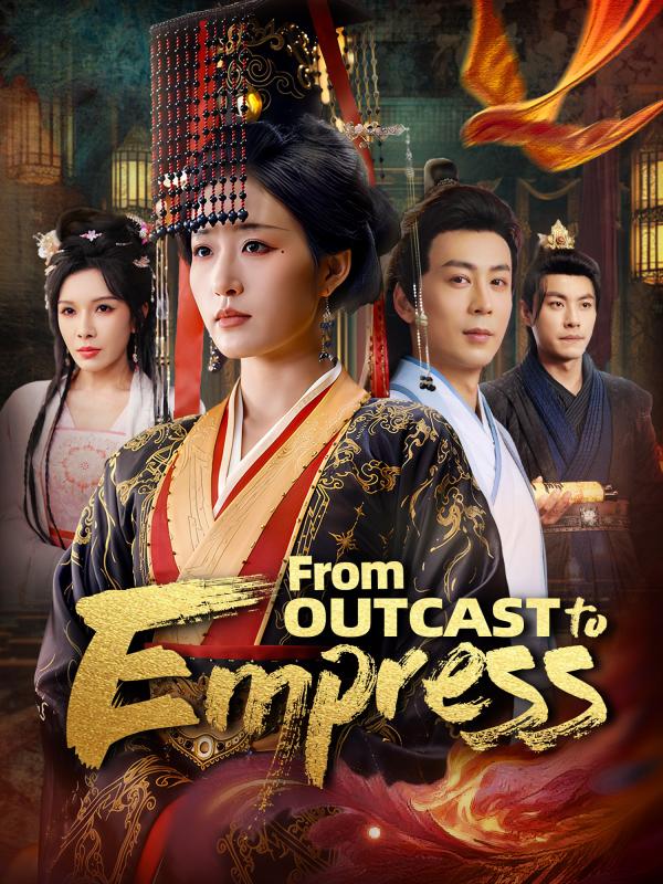 From Outcast to Empress