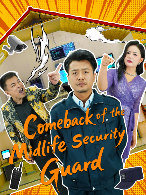 Comeback of the Midlife Security Guard (English dubbed version)