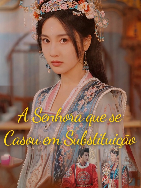 A Senhora que se Casou em Substituição