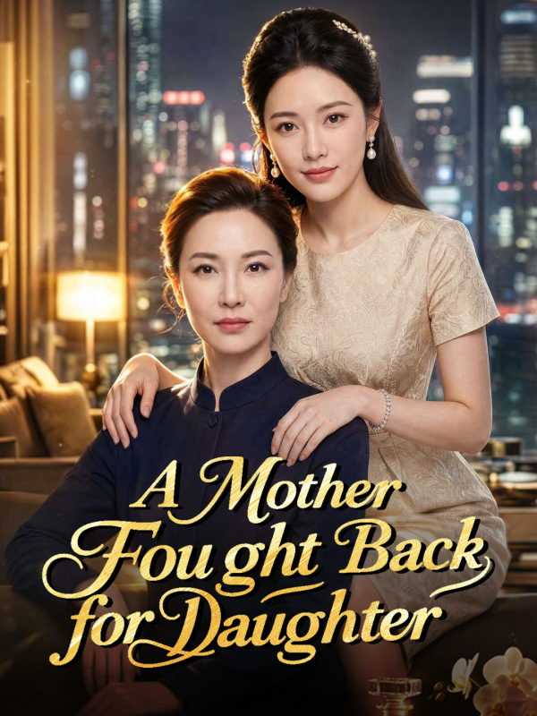 A Mother Fought Back for Daughter