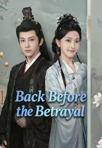 Back Before the Betrayal