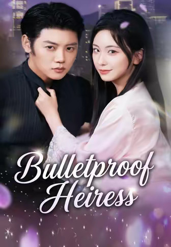 Bulletproof Heiress
