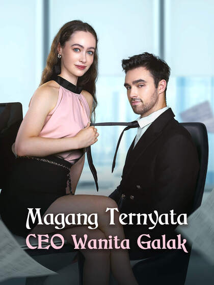 Magang Ternyata CEO Wanita Galak