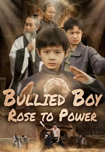 Bullied Boy Rose to Power