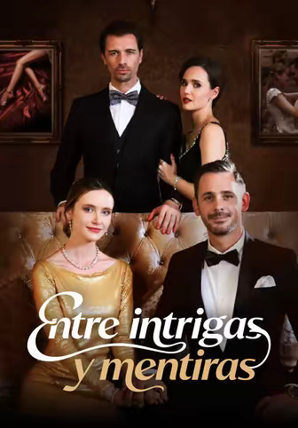 Entre intrigas y mentiras