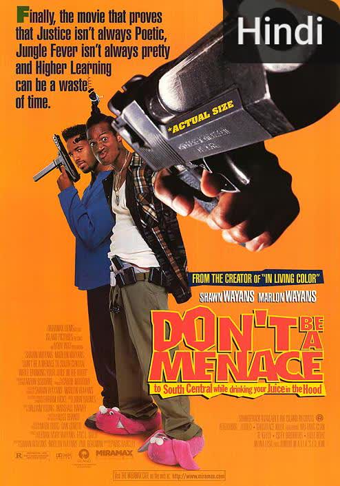 Don't Be a Menace to South Central While Drinking Your Juice in the Hood [Hindi] (1996)