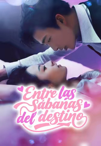 Entre las sábanas del destino(Doblado)