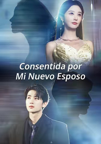 Consentida por Mi Nuevo Esposo(Doblado)