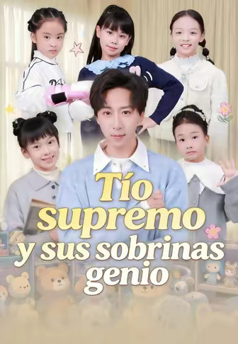 Tío supremo y sus sobrinas genio