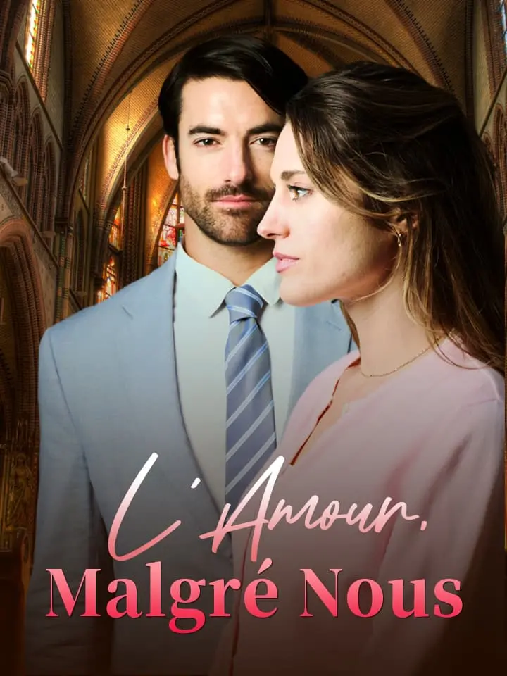 L'Amour, Malgré Nous