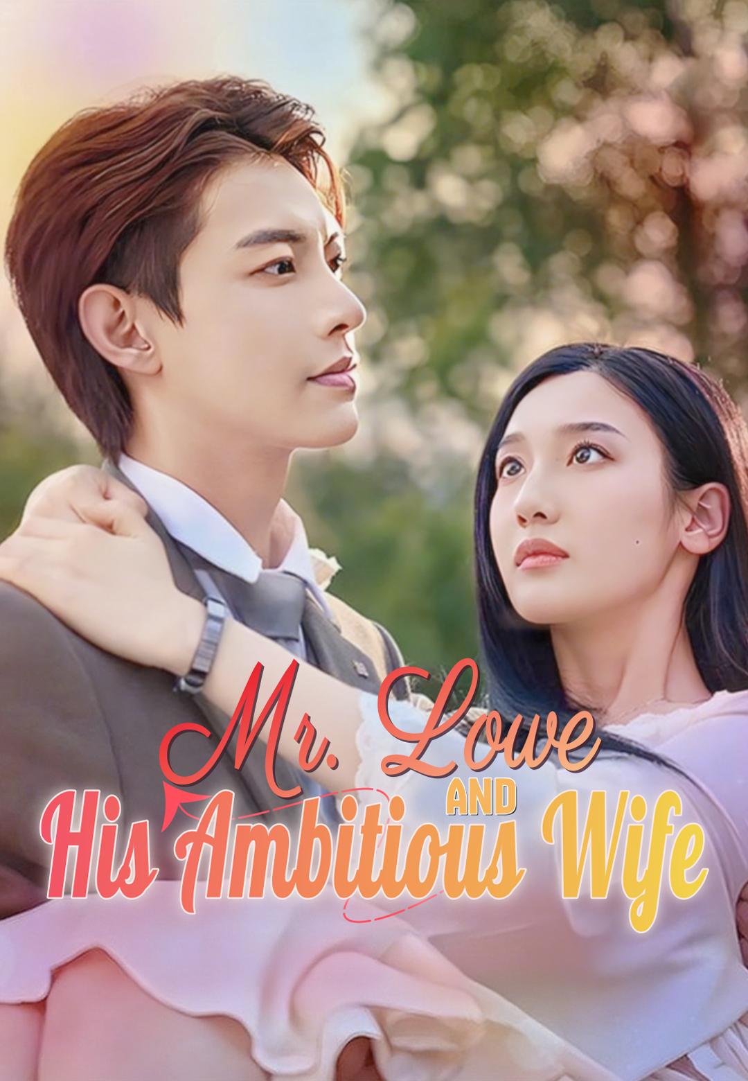 Mr. Lowe And His Ambitious Wife