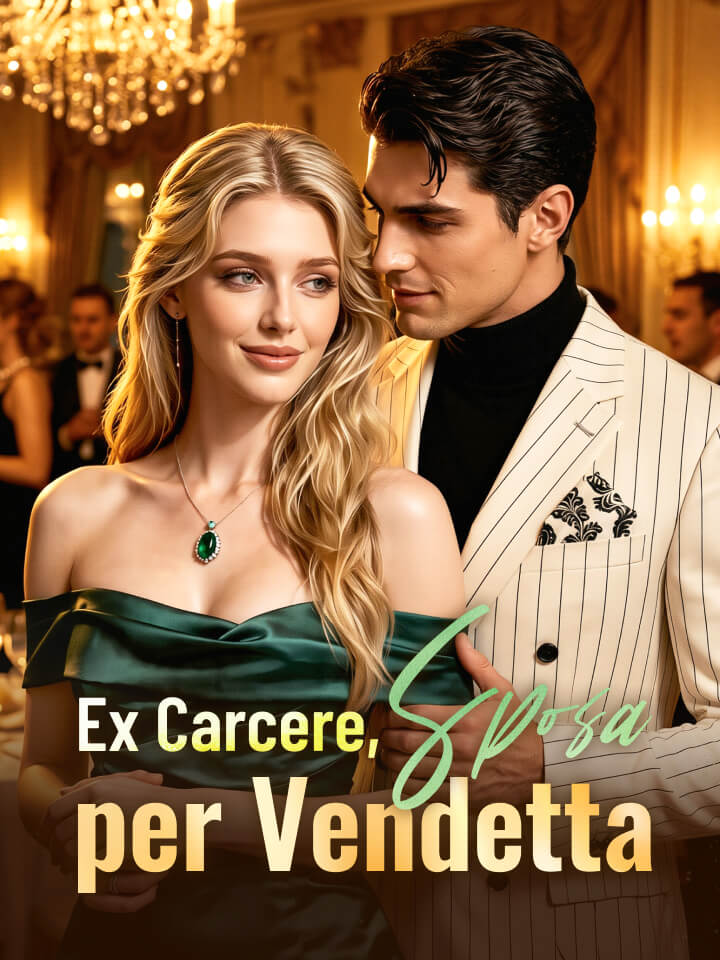 Ex Carcere, Sposa per Vendetta