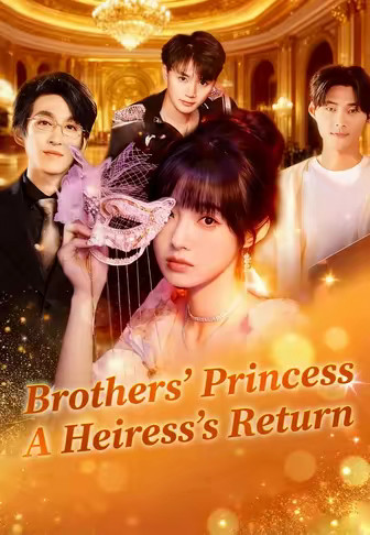 Brothers' Princess A Heiress's Return