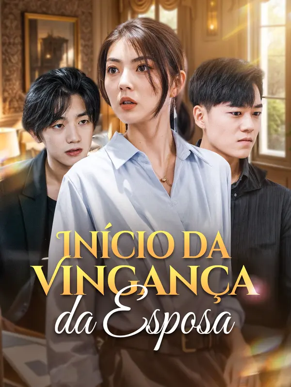Início da Vingança 
da Esposa (2024)