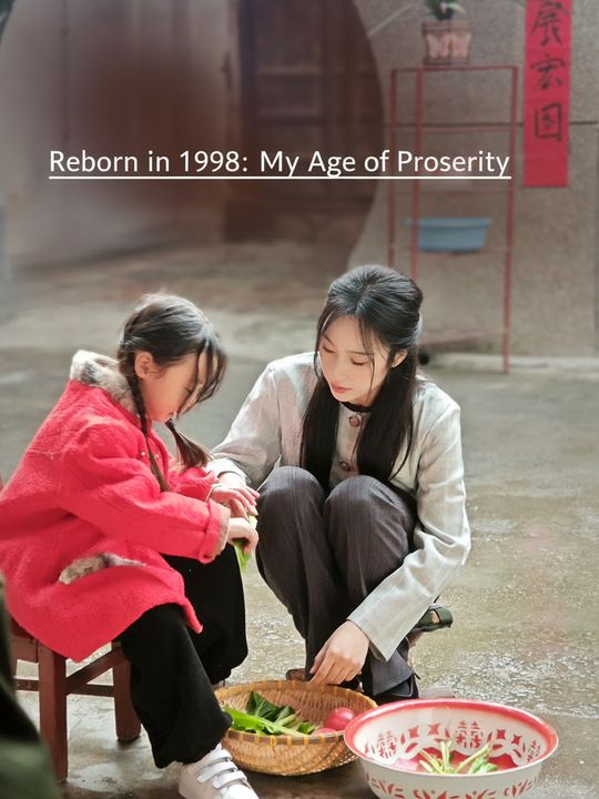 Reborn in 1998: My Age of Prosperity