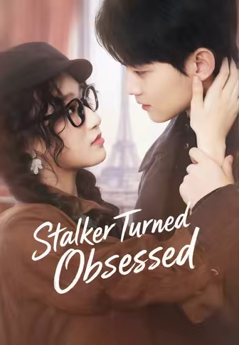Stalker Turned Obsessed