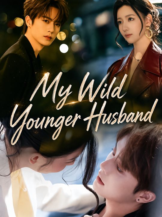 My Wild Younger Husband