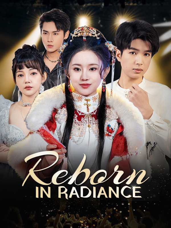 Reborn in Radiance