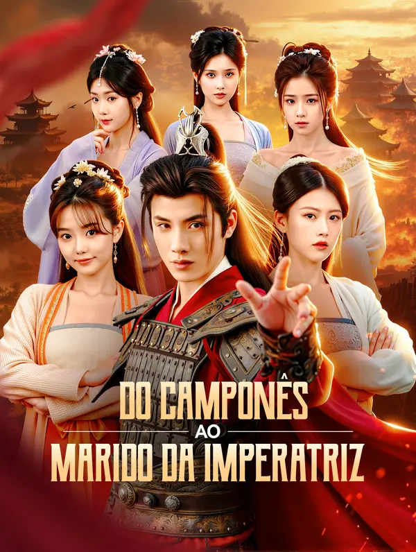 Do Camponês ao Marido da Imperatriz(Dublado)