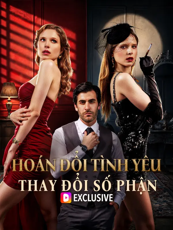 Hoán Đổi Tình Yêu, Thay Đổi Số Phận