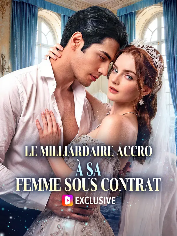 Le milliardaire accro à sa femme sous contrat