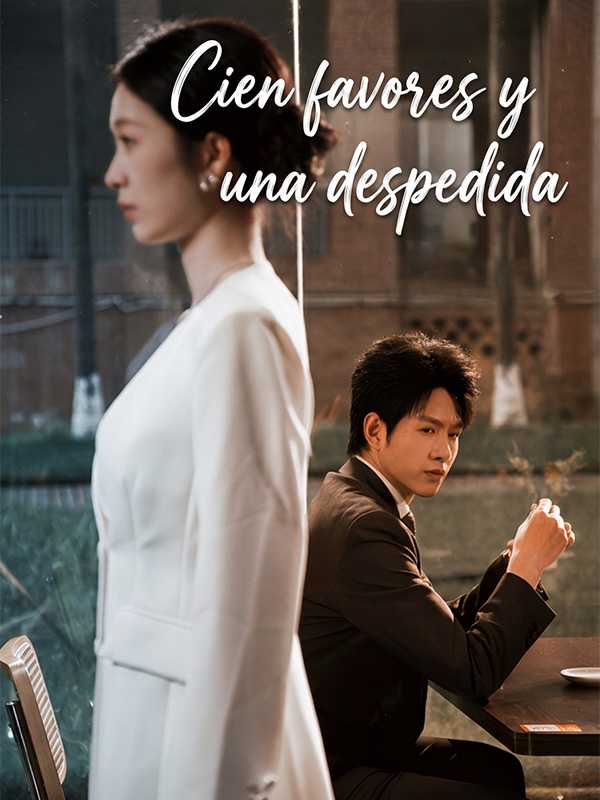 Cien favores y una despedida
