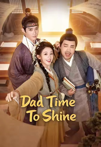 Dad Time To Shine