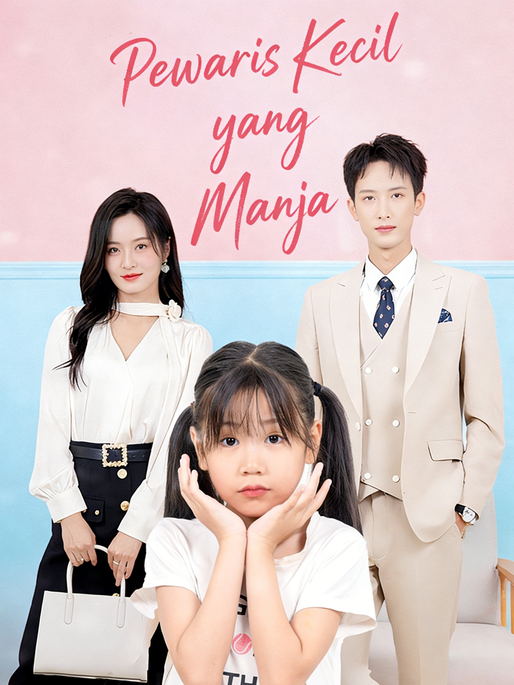 Pewaris Kecil yang Manja