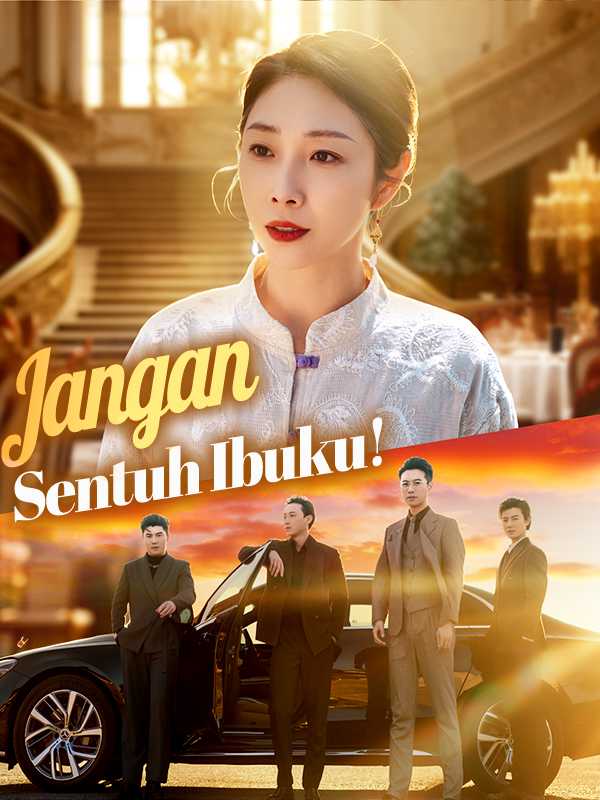 Jangan Sentuh Ibuku!