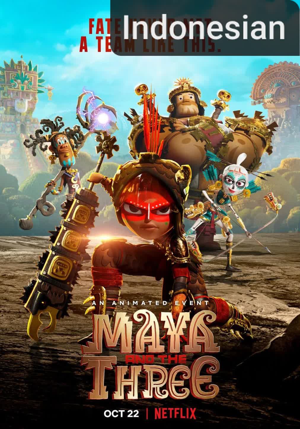 Maya and the Three [Indonesian] (2021)