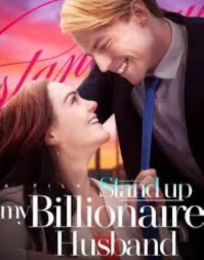 Stand Up My Billionaire Husband [English] (2024)