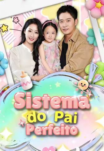 Sistema do Pai Perfeito(Dublado)