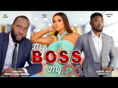 MY BOSS MY EX (2022)