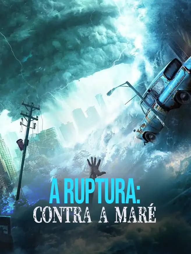 A Ruptura: Contra a Maré