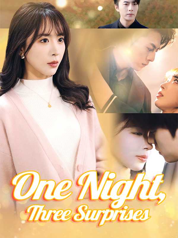One Night, Three Surprises