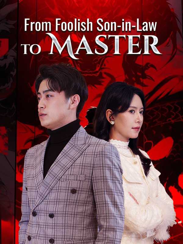 From Foolish Son-in-Law to Master
