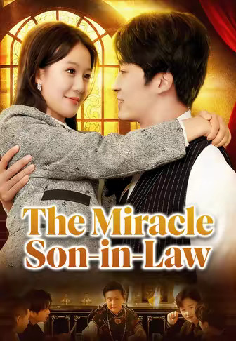 The Miracle Son-in-Law