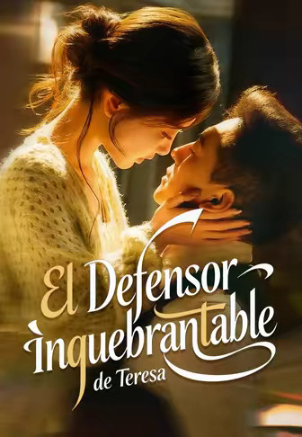 El Defensor inquebrantable de Teresa(Doblado)