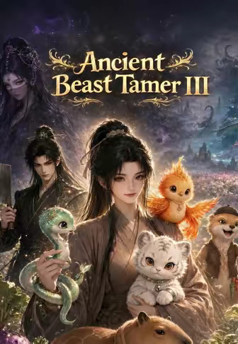 Ancient Beast Tamer III