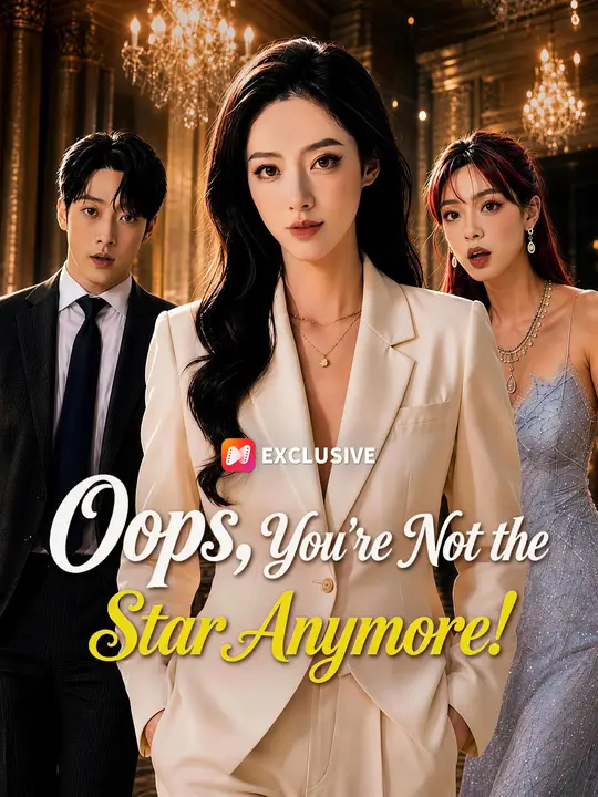 Oops, You're Not the Star Anymore! (2026)