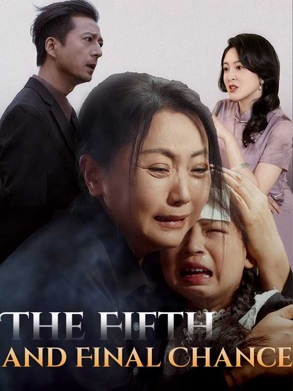The Fifth and Final Chance