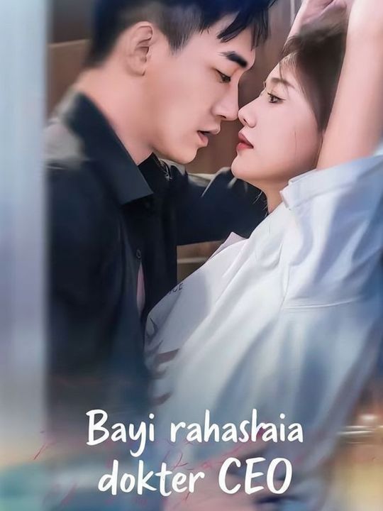 Bayi rahasia dokter CEO