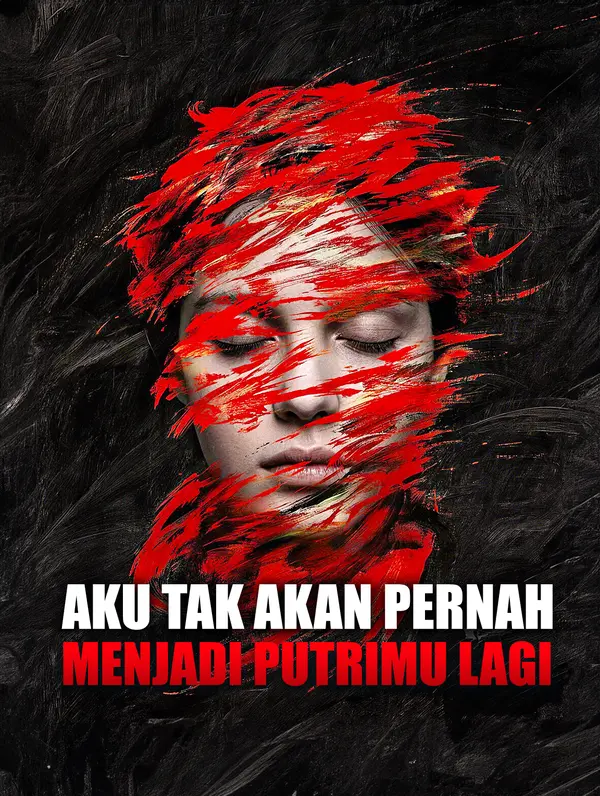 Aku Tak Akan Pernah Menjadi Putrimu Lagi