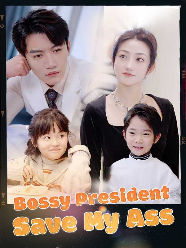 Bossy President, Save My Ass