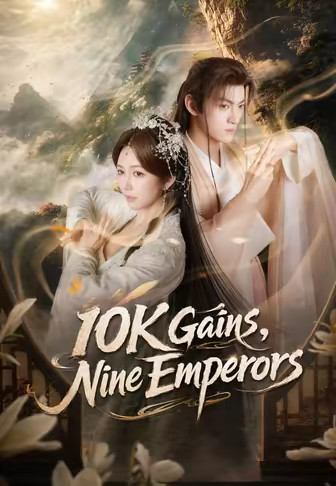 10K Gains, Nine Emperors