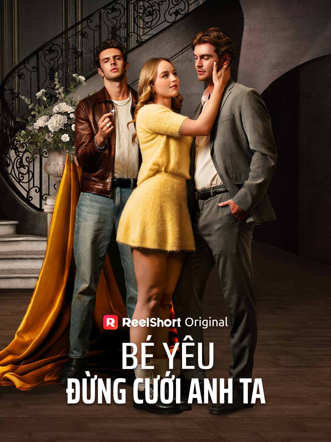 Bé Yêu Đừng Cưới Anh Ta