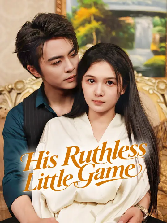 His Ruthless Little Game