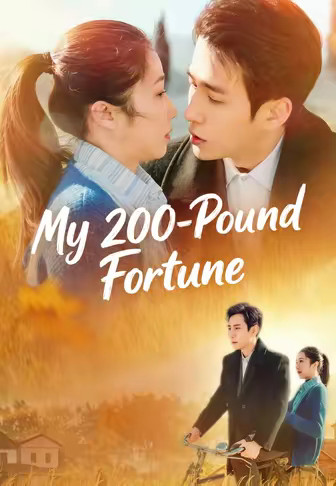 My 200-Pound Fortune